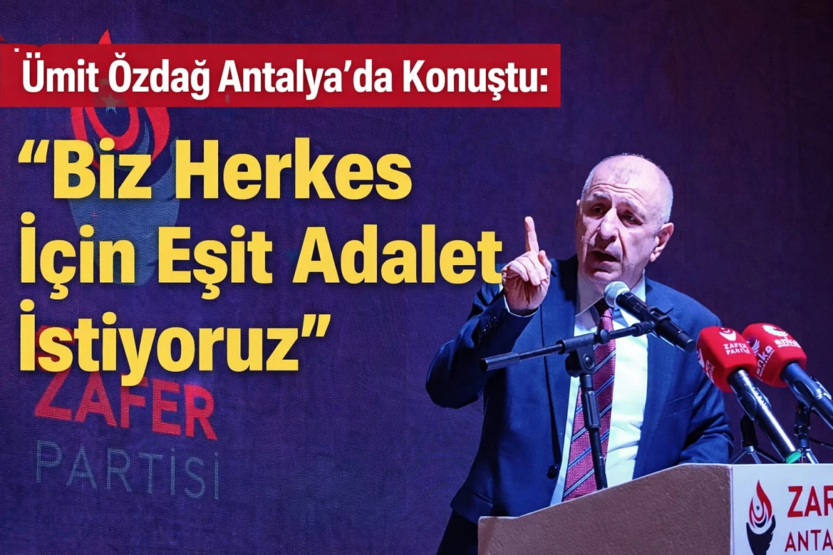 HERKES İ&Ccedil;İN ADALET İSTİYORUZ...