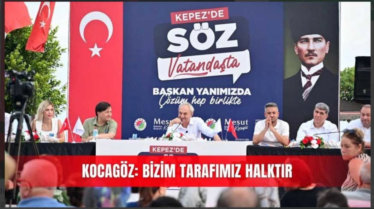 Kocag&ouml;z: Bizim tarafımız halktır
